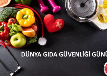 7 Haziran Dünya Gıda Güvenliği Günü