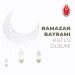 Ramazan Bayramı Kutlu Olsun!