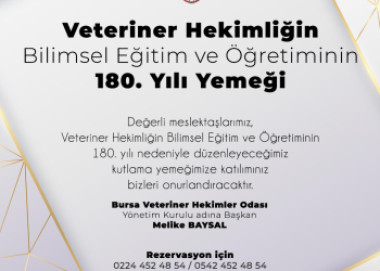 Veteriner Hekimliğin Bilimsel Eğitim ve Öğretiminin 180. Yıl Yemeği