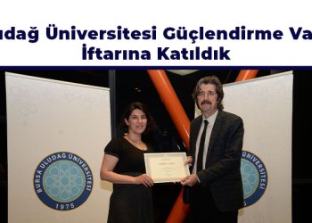 Uludağ Üniversitesi Güçlendirme Vakfı İftarına Katıldık
