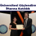 Uludağ Üniversitesi Güçlendirme Vakfı İftarına Katıldık