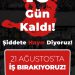 21 Ağustos’ta İş Bırakıyoruz!