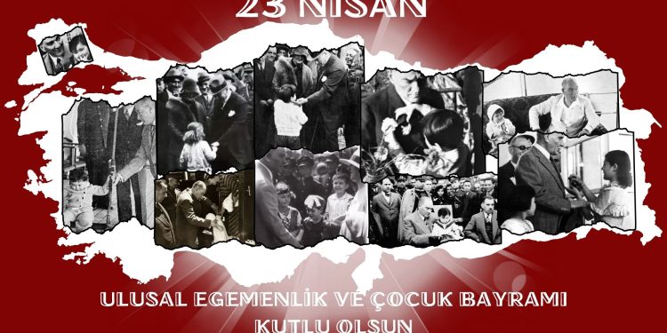 23 Nisan Ulusal Egemenllik ve Çocuk Bayramı Kutlu Olsun