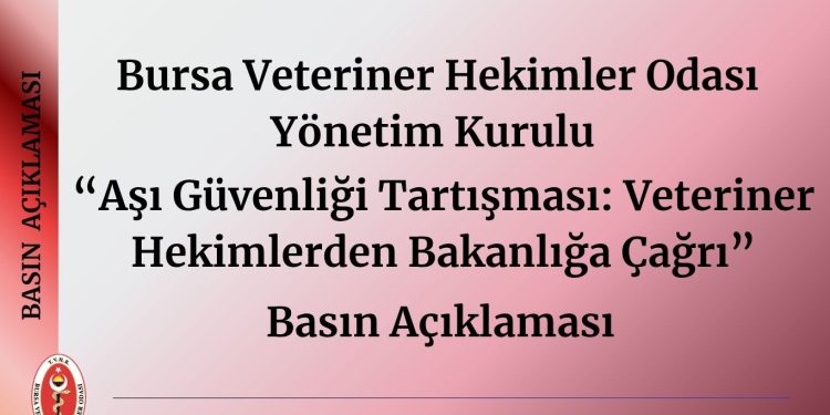 “Aşı Güvenliği Tartışması: Veteriner Hekimlerden Bakanlığa Çağrı”