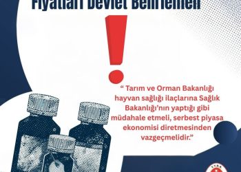 Hayvan Sağlığı İlaçlarında Fiyatları Devlet Belirlemeli