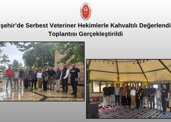 Yenişehir’de Serbest Veteriner Hekimlerle Kahvaltılı Değerlendirme Toplantısı Gerçekleştirildi