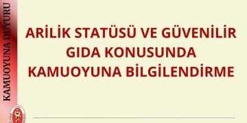 ARİLİK STATÜSÜ VE GÜVENİLİR GIDA KONUSUNDA KAMUOYUNA BİLGİLENDİRME