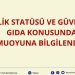ARİLİK STATÜSÜ VE GÜVENİLİR GIDA KONUSUNDA KAMUOYUNA BİLGİLENDİRME