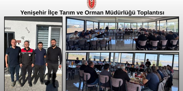 Yenişehir İlçe Tarım ve Orman Müdürlüğü Toplantısı